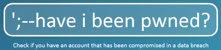 have i been pwned?